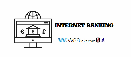 Internet Banking W88